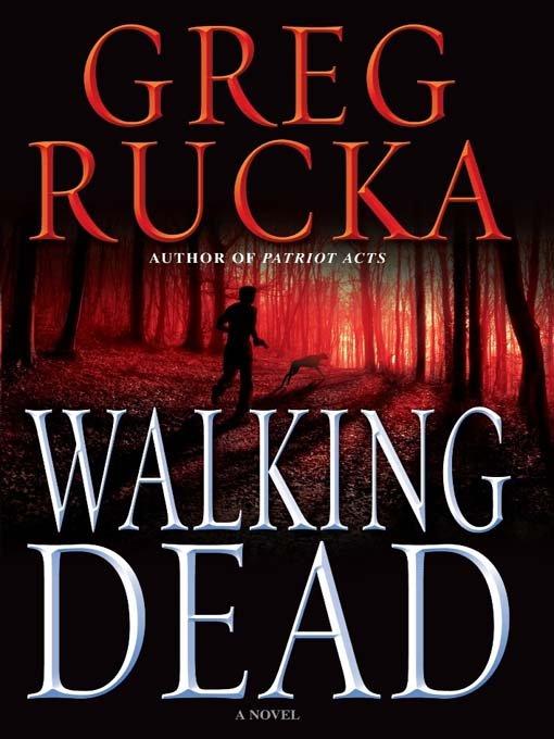 Title details for Walking Dead by Greg Rucka - Available